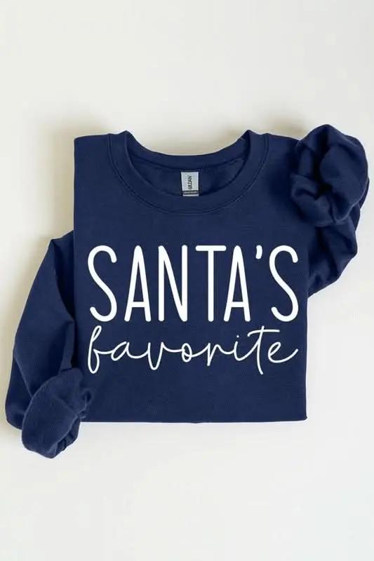 Santa's Favorite Graphic Fleece Sweatshirts - Love Salve